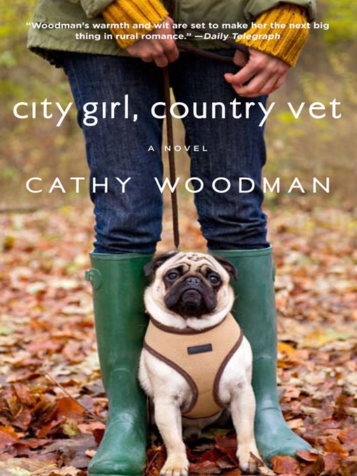 Title details for City Girl, Country Vet by Cathy Woodman - Wait list